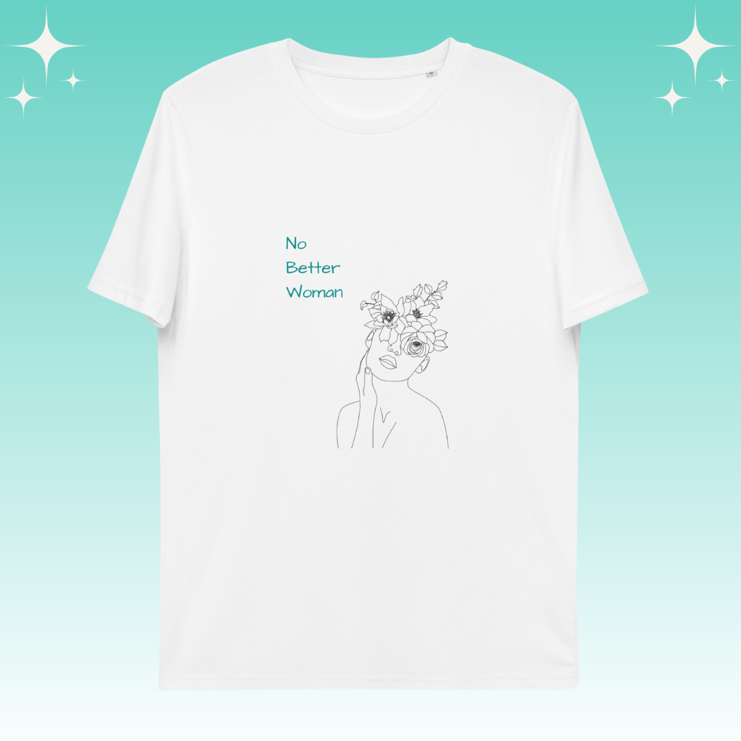 "No Better Woman" Dopamine Dressing Unisex Fit T-shirt flat lay white
