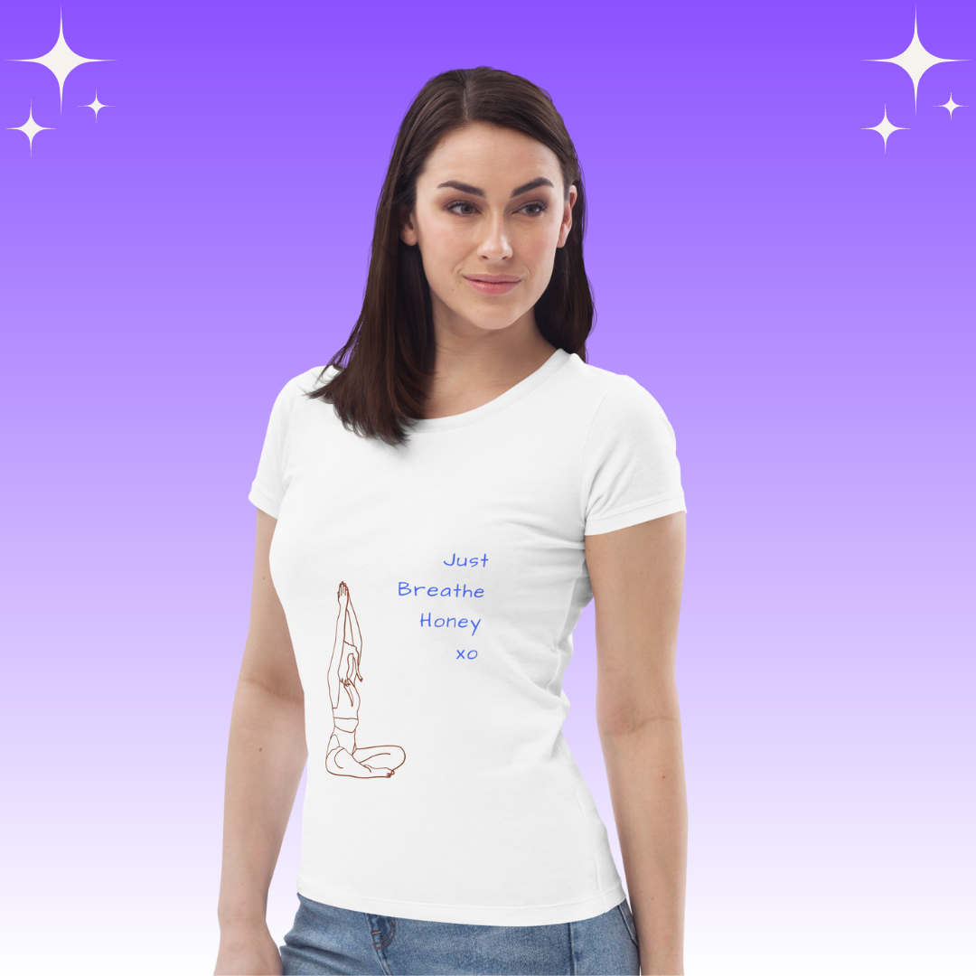 "Just Breathe Honey xo" Dopamine Dressing Women's fit t-shirt white