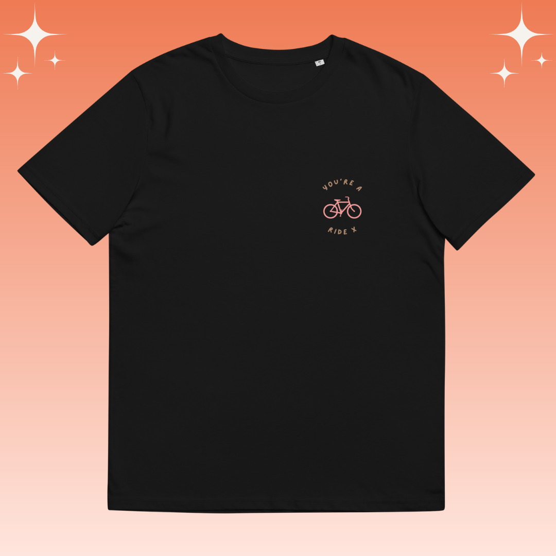 "You're a Ride X" Dopamine Dressing Unisex fit t-shirt design black flat lay