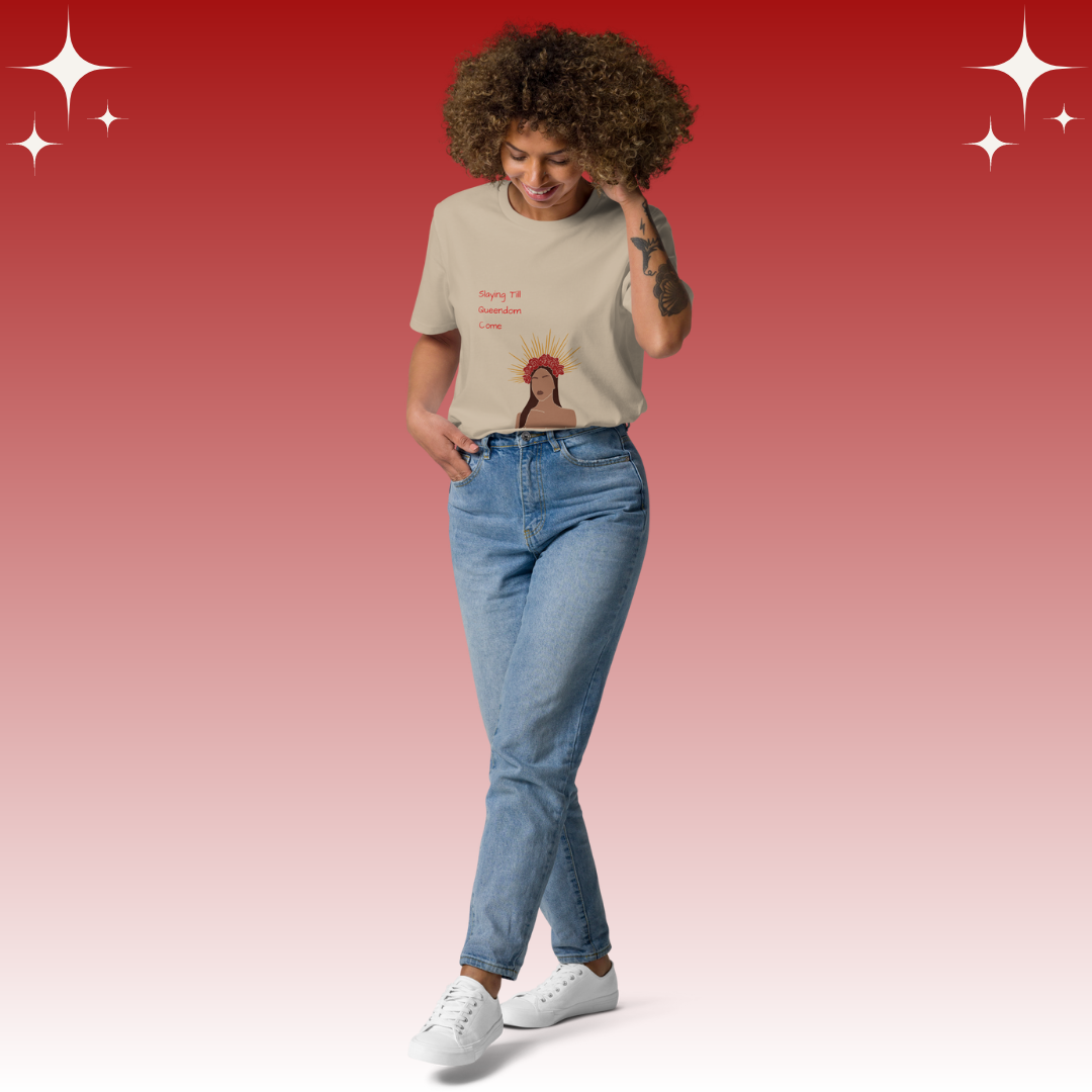 "Slaying Til Queendom Come" Dopamine Dressing Unisex fit t-shirt design desert dust