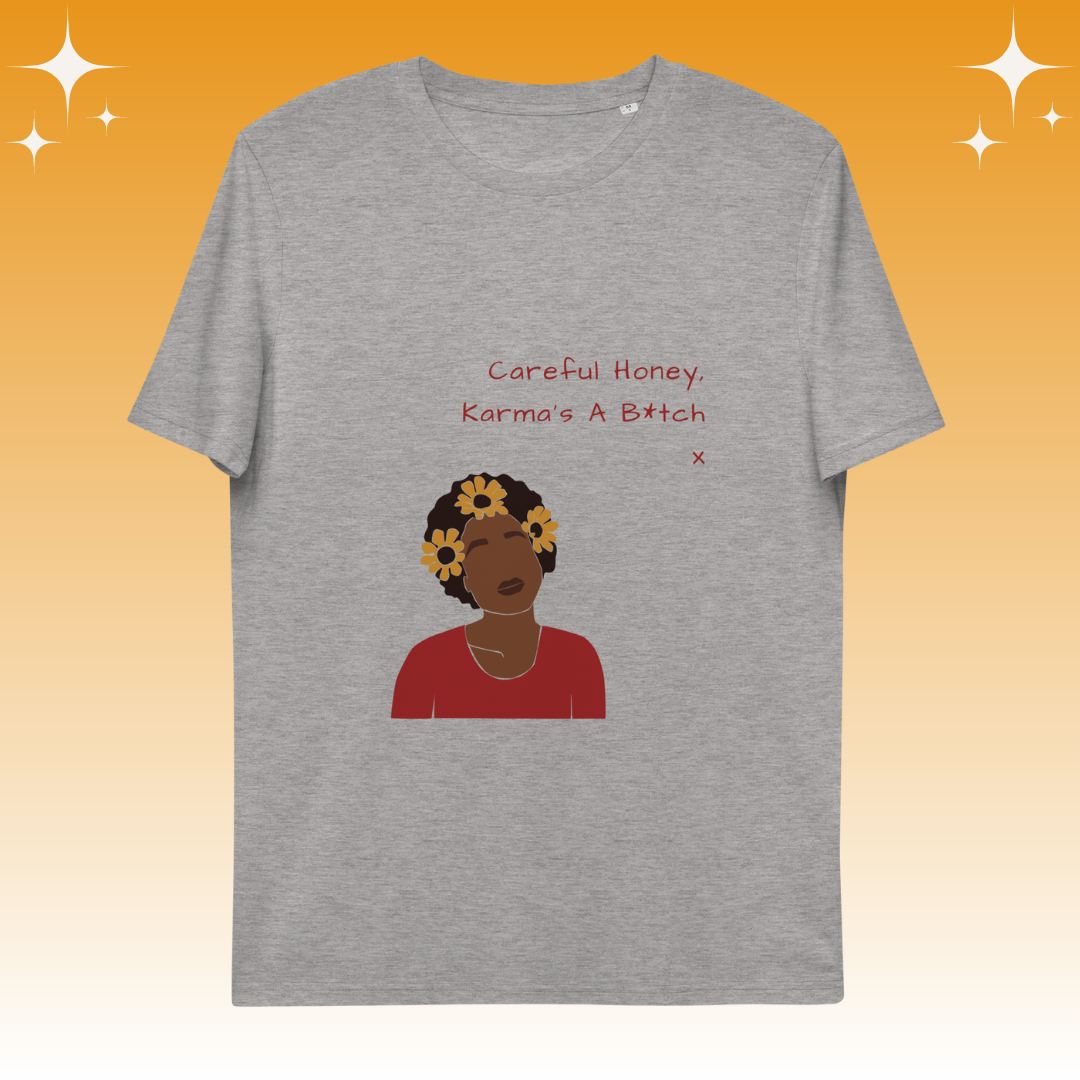 "Careful Honey Karma's A B*tch X" Dopamine Dressing Unisex Fit T-shirt light grey flat lay