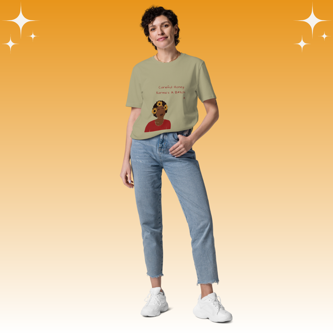 "Careful Honey Karma's A B*tch X" Dopamine Dressing Unisex Fit T-shirt sage