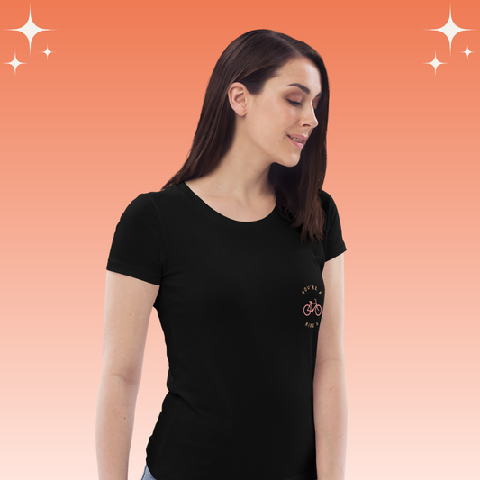 "You're A Ride X" Dopamine Dressing Women's fit t-shirt black